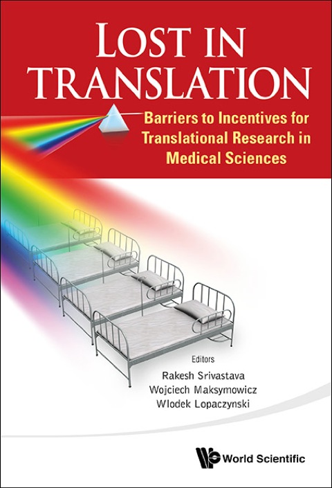 Cover image for book Lost in Translation: Barriers to Incentives for Translational Research in Medical Sciences