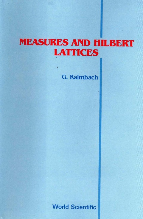Cover image for book Measures And Hilbert Lattices