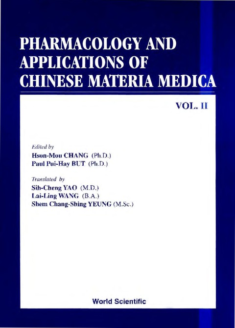 Cover image for book PHARMACOLOGY AND APPLICATIONS OF CHINESE MATERIA MEDICA (VOLUME II)
