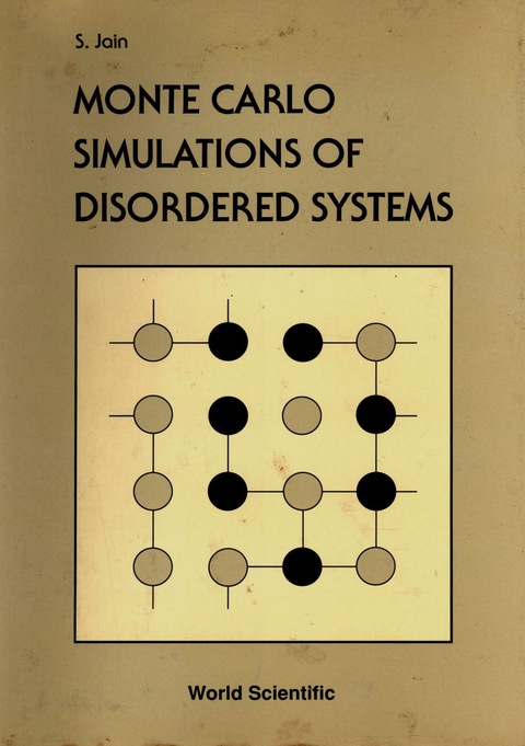 Cover image for book MONTE CARLO SIMULATIONS OF DISORDERED SYSTEMS