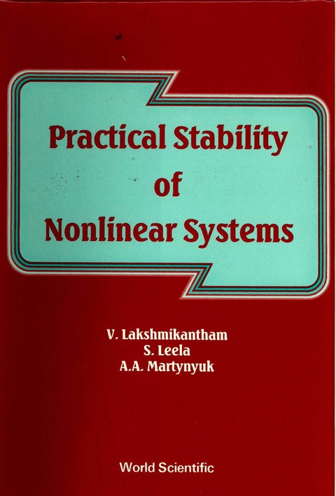 Cover image for book PRACTICAL STABILITY OF NONLINEAR SYSTEMS