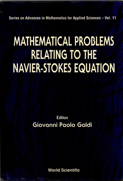 Cover image for book Mathematical Problems Relating To The Navier-stokes Equations