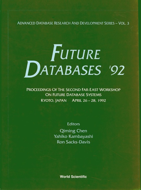 Cover image for book Future Databases '92 - Proceedings Of The 2nd Far-east Workshop On Future Database Systems