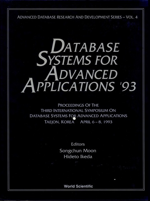 Cover image for book Database Systems For Advanced Applications '93 - Proceedings Of The 3rd International Symposium On Database Systems For Advanced Applications