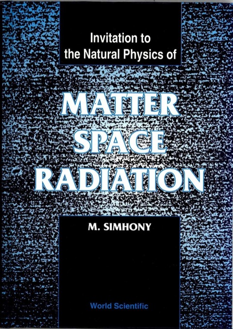 Cover image for book MATTER, SPACE & RADIATION (BH)