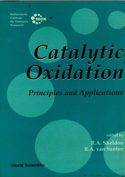 Cover image for book Catalytic Oxidation: Principles And Applications - A Course Of The Netherlands Institute For Catalysis Research (Niok)