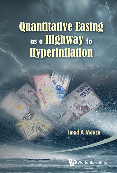 Cover image for book Quantitative Easing as a Highway to Hyperinflation