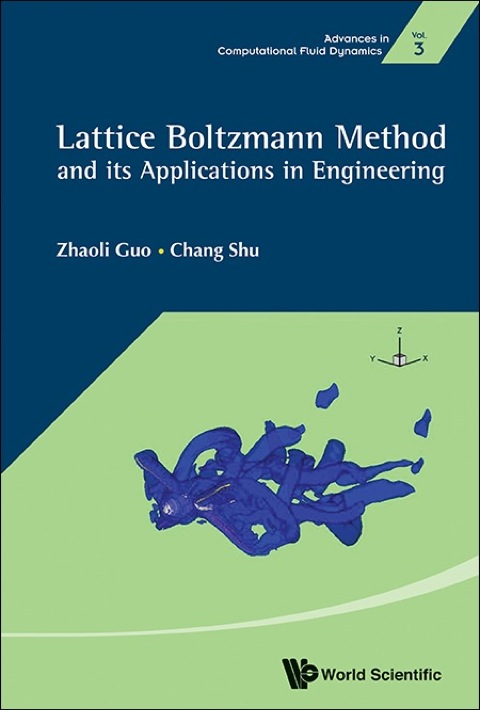 Cover image for book Lattice Boltzmann Method and Its Applications in Engineering