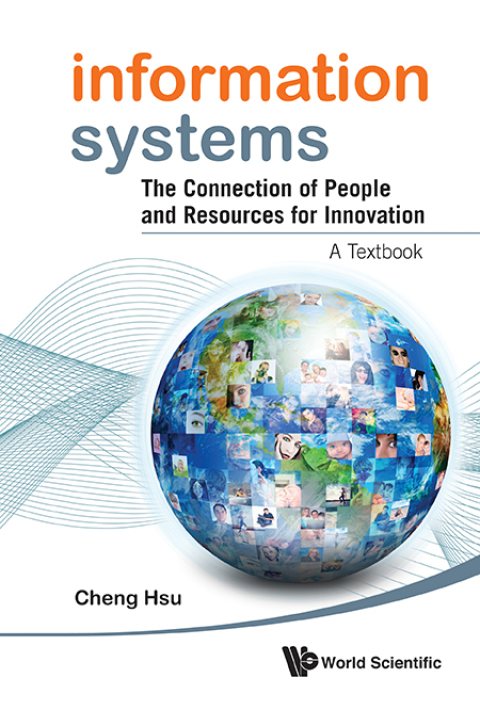 Cover image for book Information Systems: The Connection of People and Resources for Innovation — A Textbook