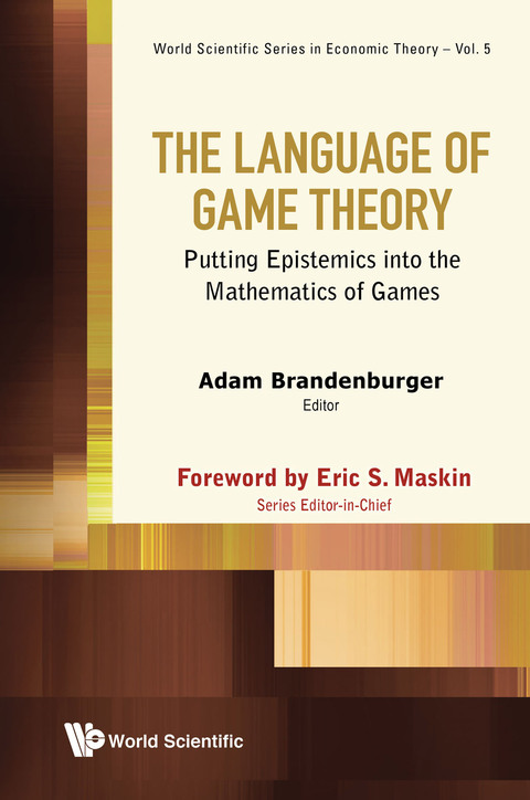 Cover image for book The Language of Game Theory: Putting Epistemics into the Mathematics of Games