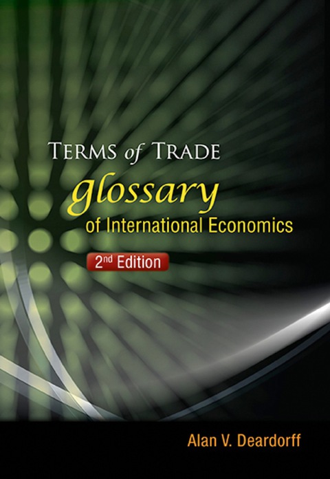 Cover image for book Terms Of Trade: Glossary Of International Economics (2nd Edition)