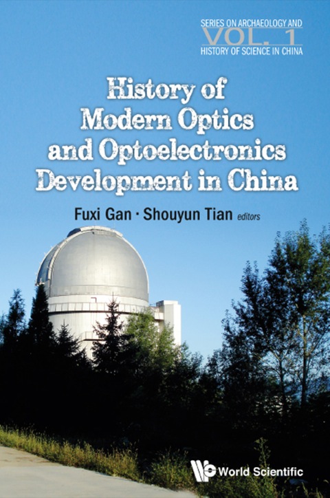 Cover image for book History of Modern Optics and Optoelectronics Development in China