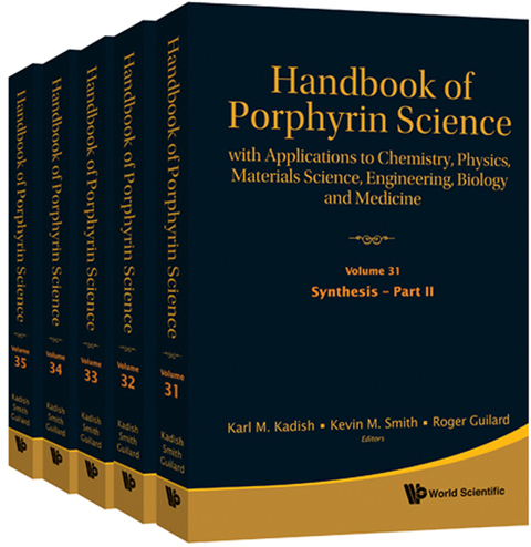 Cover image for book Handbook of Porphyrin Science (Volumes 31 – 35): With Applications to Chemistry, Physics, Materials Science, Engineering, Biology and Medicine