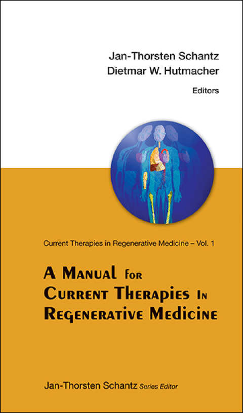 Cover image for book A Manual for Current Therapies in Regenerative Medicine