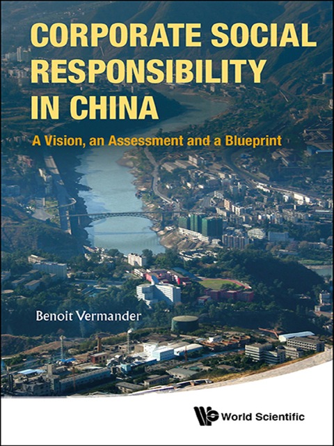 Cover image for book Corporate Social Responsibility in China: A Vision, an Assessment and a Blueprint