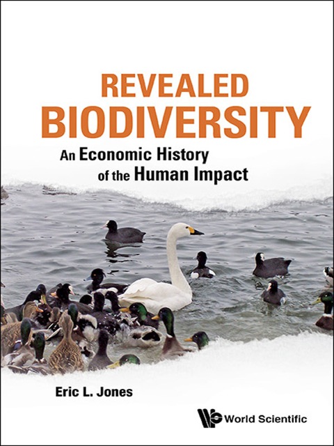 Cover image for book Revealed Biodiversity: An Economic History of the Human Impact