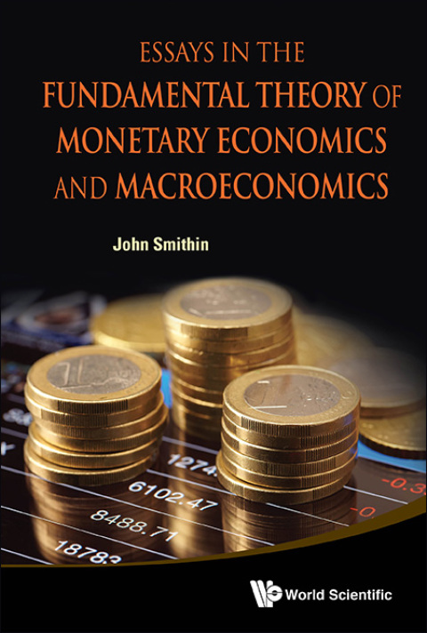 Cover image for book Essays in the Fundamental Theory of Monetary Economics and Macroeconomics