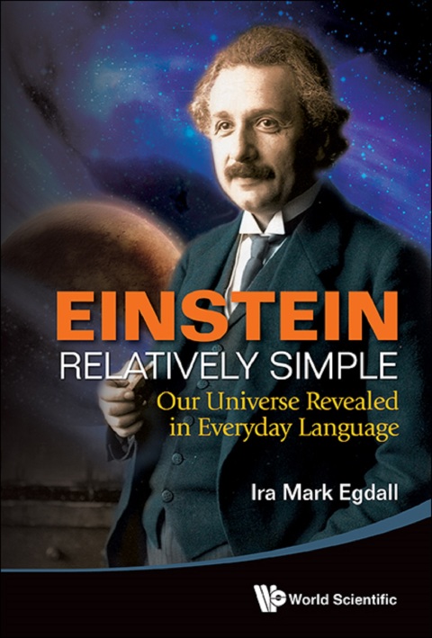 Cover image for book Einstein Relatively Simple: Our Universe Revealed in Everyday Language