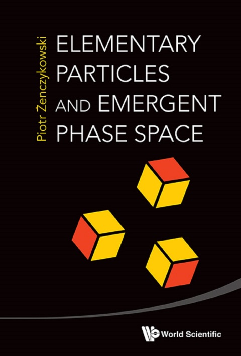 Cover image for book Elementary Particles and Emergent Phase Space