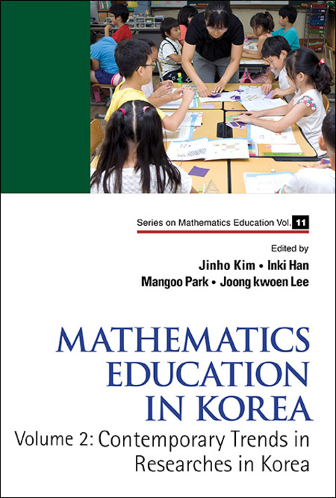 Cover image for book Mathematics Education in Korea: Volume 2: Contemporary Trends in Researches in Korea