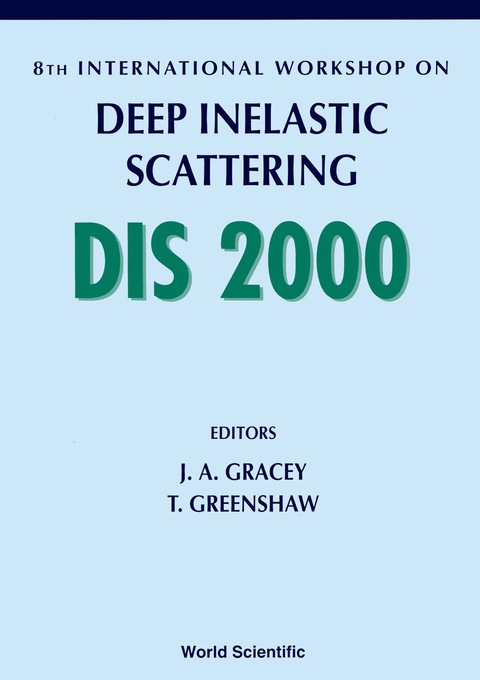 Cover image for book Deep Inelastic Scattering - Proceedings Of The 8th International Workshop