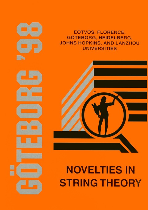 Cover image for book Novelties In String Theory - Proceedings Of The Johns Hopkins Workshop On Current Problems In Particle Theory 22