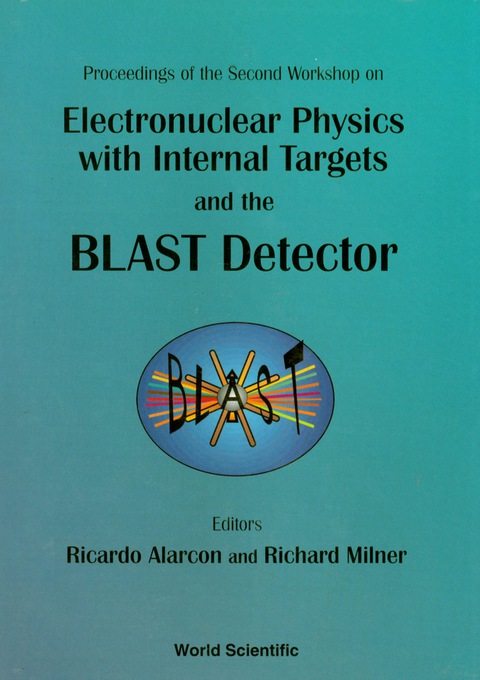 Cover image for book Electronuclear Physics With Internal Targets And The Blast Detector: Proceedings Of The Second Workshop