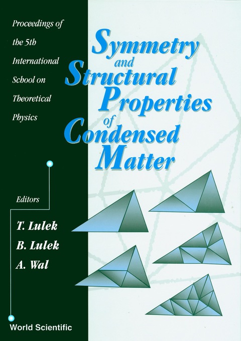 Cover image for book Symmetry And Structural Properties Of Condensed Matter - Proceedings Of The 5th International School On Theoretical Physics