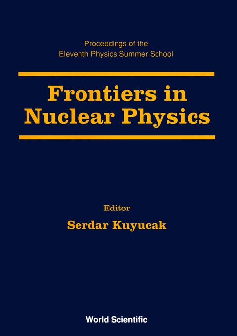 Cover image for book Frontiers In Nuclear Physics - Proceedings Of The 11th Physics Summer School