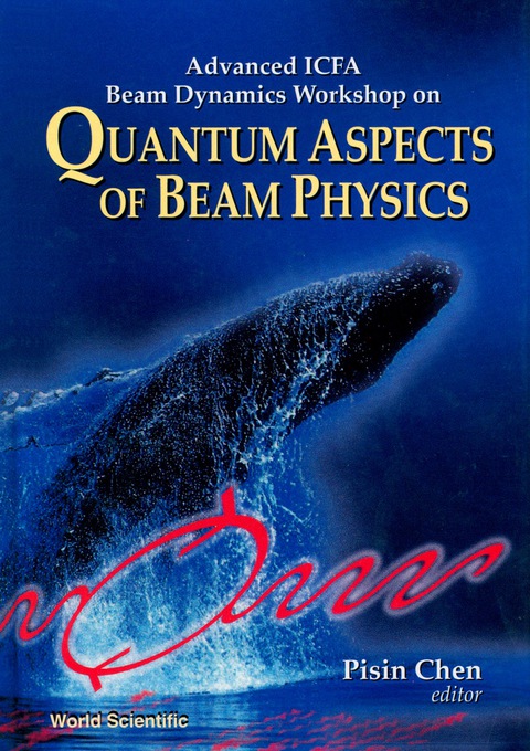 Cover image for book Quantum Aspects Of Beam Physics - Advanced Icfa Beam Dynamics Workshop