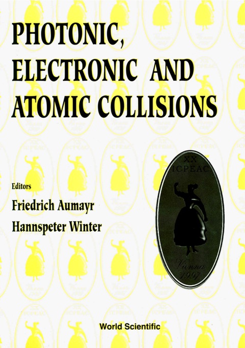 Cover image for book Photonic, Electronic And Atomic Collisions, Invited Papers Of The Twentieth International Conference On The Physics