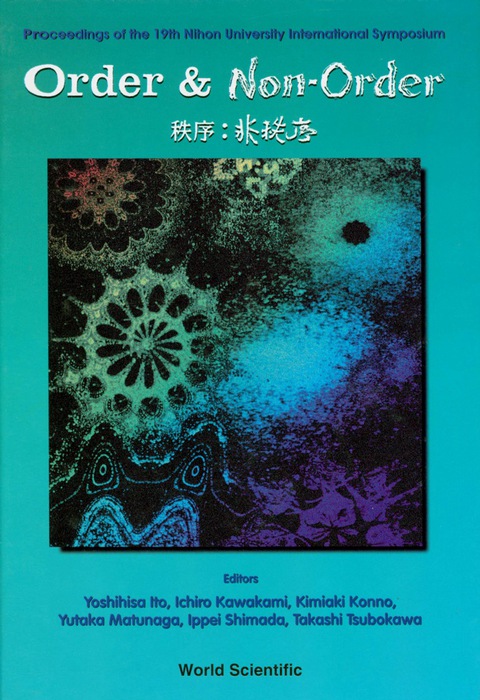 Cover image for book Order And Non-order: Proceedings Of The 19th Nihon Univ International Symposium