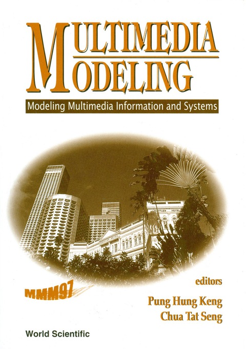 Cover image for book Multimedia Modeling (Mmm'97): Modeling Multimedia Information And Systems