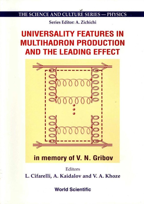Cover image for book Universality Features In Multihadron Production And The Leading Effect: Proceedings Of The 33rd Workshop