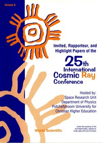 صورة الغلاف: 25th International Cosmic Ray Conference, Vol 8 1st edition 9789810233242