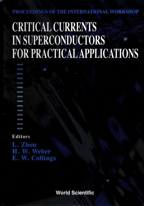 Cover image for book Critical Currents In Superconductors For Practical Applications - Proceedings Of The International Workshop