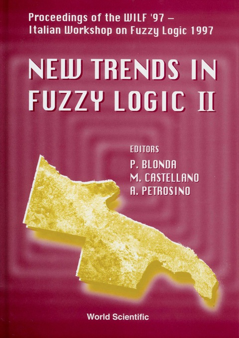 Cover image for book New Trends In Fuzzy Logic Ii - Proceedings Of The Wilf '97 - Second Italian Workshop On Fuzzy Logic 1997