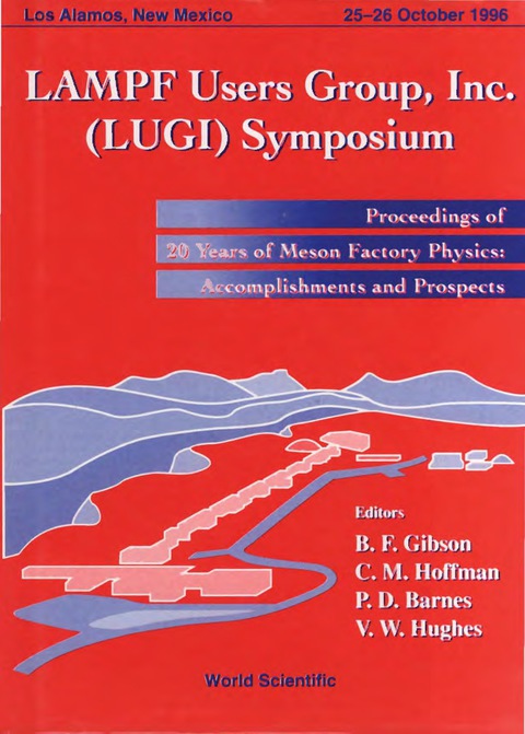 Cover image for book Lampf Users Group Inc. (Lugi) Symposium: 20 Years Of Meson Factory Physics: Accomplishments And Prosp