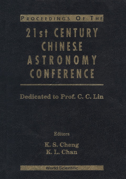 Cover image for book Procs Of The 21st Century Chinese Astronomy Conf: Dedicated To Prof C C Lin