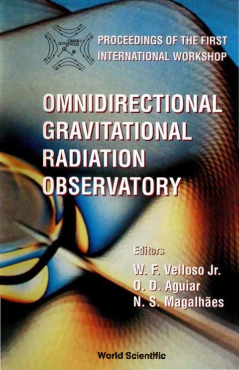 Cover image for book Omnidirectional Gravitational Radiation Observatory: Proceedings Of The First International Workshop