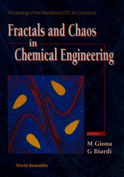 Cover image for book Fractals And Chaos In Chemical Engineering: Proceedings Of The Cfic '96 Conference