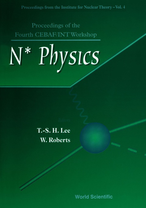 Cover image for book N* Physics - Proceedings Of The Fourth Cebaf/int Workshop