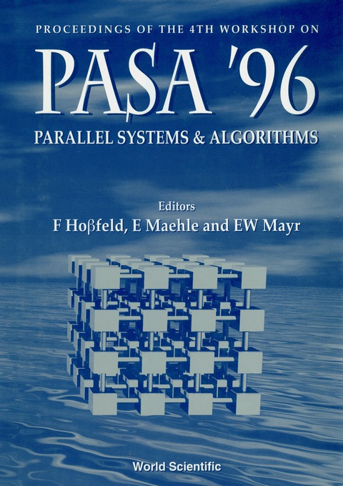Cover image for book Parallel Systems And Algorithms: Pasa '96 - Proceedings Of The 4th Workshop