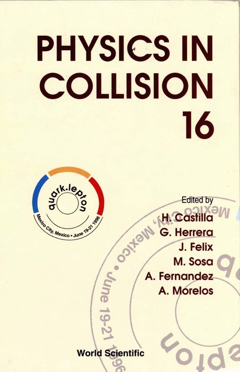 Cover image for book Physics In Collision: Proceedings Of The Xvi International Conference