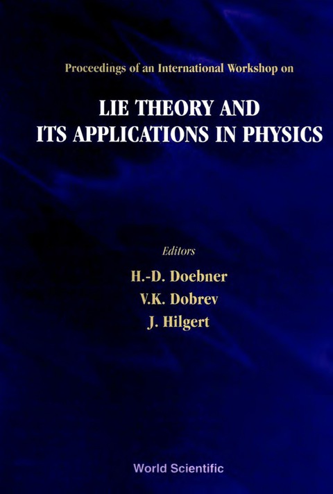 Cover image for book Lie Theory And Its Applications In Physics - Proceedings Of An International Workshop