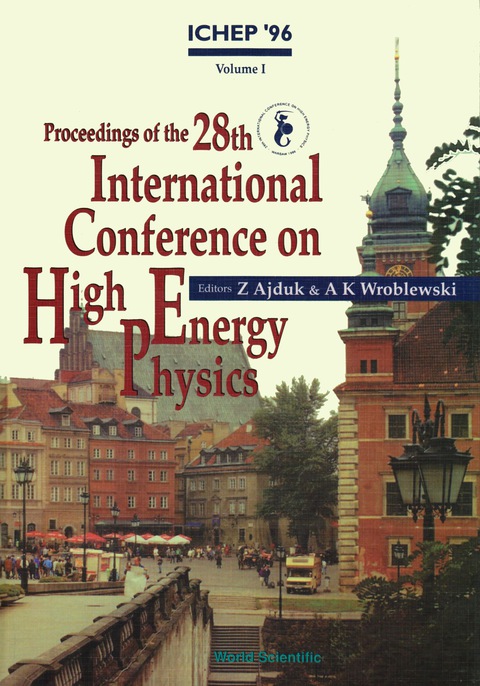 Cover image for book Proceedings Of The 28th International Conference On High Energy Physics (In 2 Volumes)