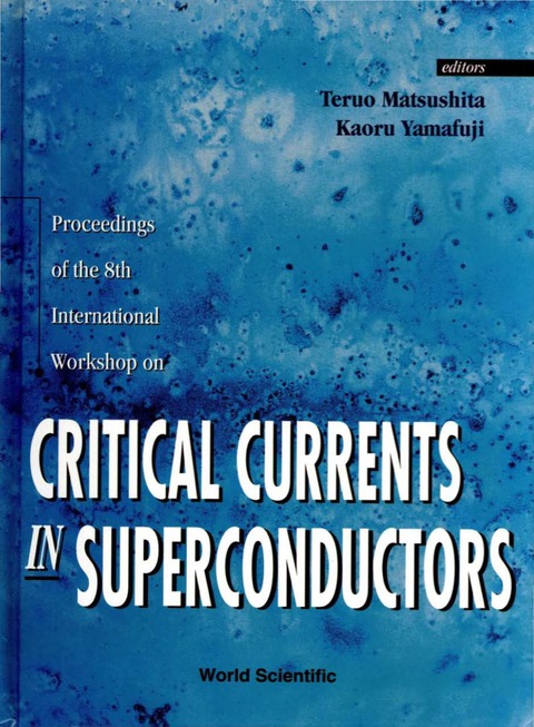 Cover image for book Critical Currents In Superconductors - Proceedings Of The 8th International Workshop