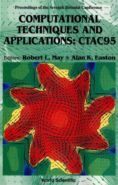 Cover image for book Computational Techniques And Applications: Ctac 95 - Proceedings Of The Seventh Biennial Conference