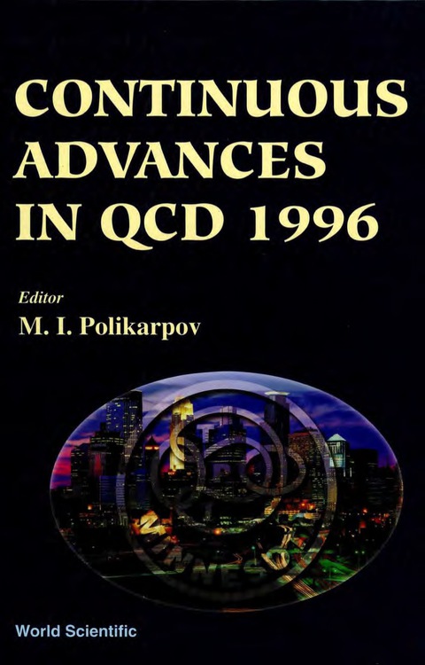 Cover image for book Continuous Advances In Qcd 1996 - Proceedings Of The Conference
