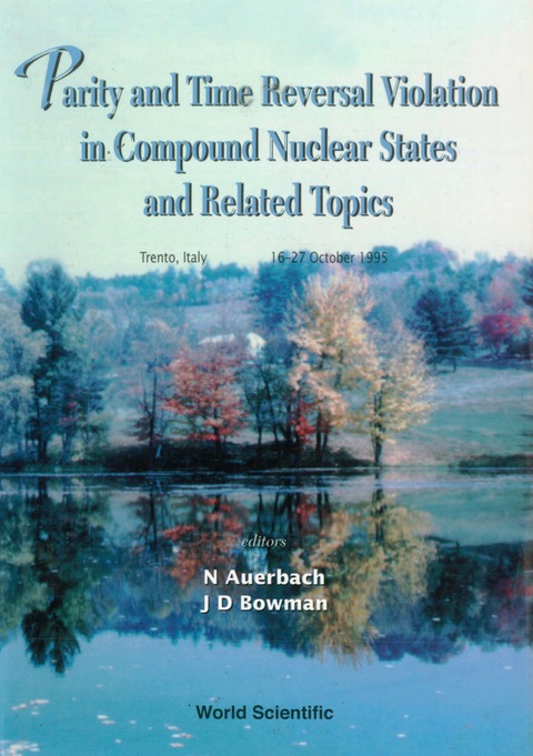 Cover image for book Parity And Time Reversal Violation In Compound Nuclear States And Related Topics: Proceedings Of The International